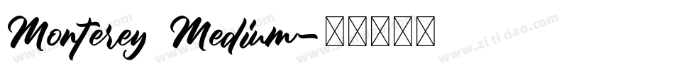 Monterey Medium字体转换
